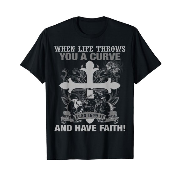 Christian Biker T Shirt Have Faith Motorcycle Design