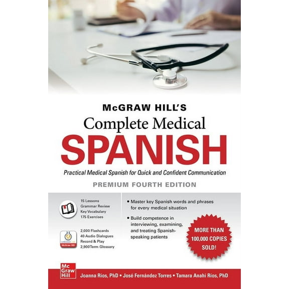 McGraw Hill's Complete Medical Spanish, Premium Fourth Edition, (Paperback)