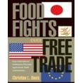 thumbnail image 1 of Food Fights over Free Trade: How International Institutions Promote Agricultural Trade Liberalization, 1 of 3