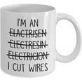thumbnail image 2 of Electrician Mug I'm An Electrician I Cut Wires Coffee Mug Electrician Gift for Women Men Tea Cup, 2 of 2