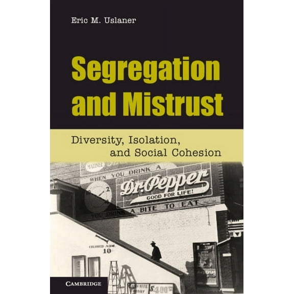 Segregation and Mistrust, (Hardcover)