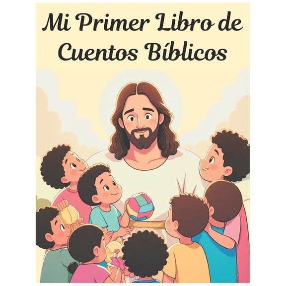 Historias BÃ­blicas Para NiÃ±os Historias BÃ­blicas Para NiÃ±os: Cuentos Para NiÃ±os De La Biblia, Book 1, (Paperback)