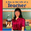 Pre-Owned A Day in the Life of a Teacher (Paperback 9780736846790) by Heather Adamson