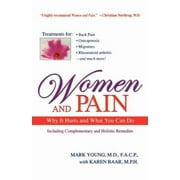 Angle View: Women and Pain : Why It Hurts and What You Can Do, Used [Paperback]