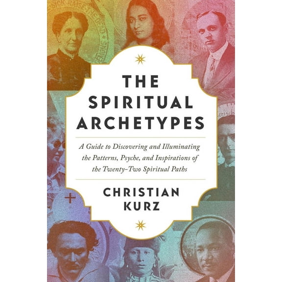 The Spiritual Archetypes, (Paperback)