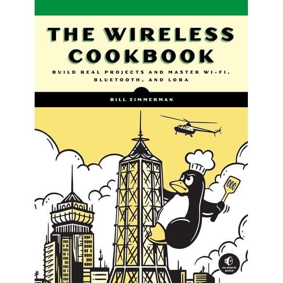 The Wireless Cookbook – No Starch Press
