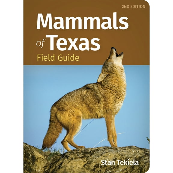 Mammal Identification Guides Mammals of Texas Field Guide, (Paperback)