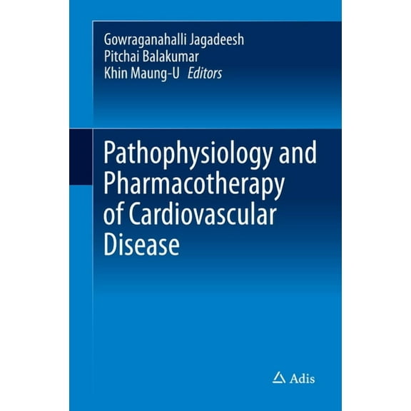 Pathophysiology and Pharmacotherapy of Cardiovascular Disease, (Hardcover)