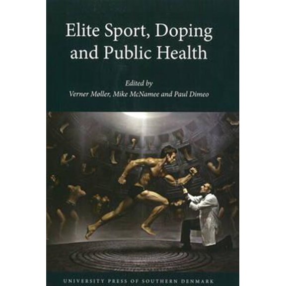 Pre-Owned Elite Sport, Doping and Public Health (Paperback)