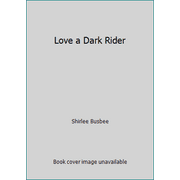 Pre-Owned Love a Dark Rider (Mass Market Paperback) 0380752131 9780380752133