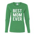thumbnail image 2 of Wild Bobby, Best Mom Ever Mothers Day Gift, Mother's Day, Women Graphic Long Sleeve T-Shirt, Kelly, X-Large, 2 of 3