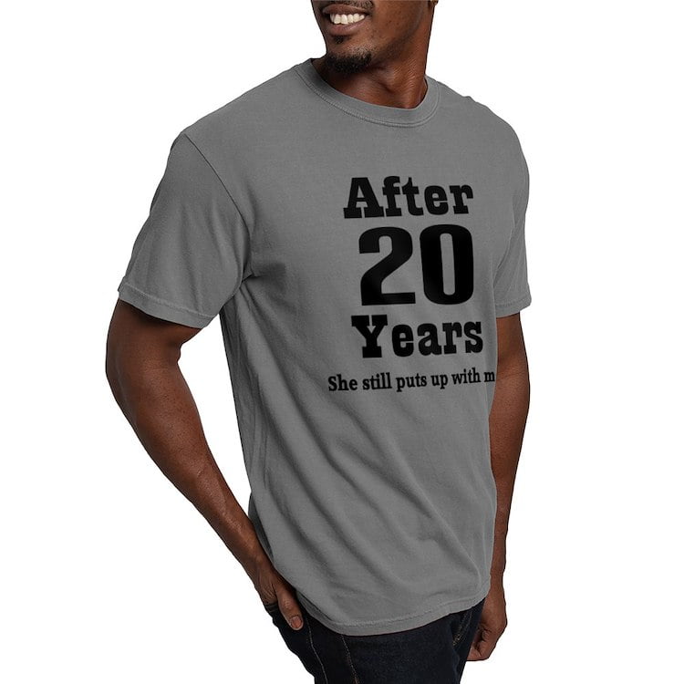 CafePress - 20Th Anniversary Funny Quote T Shirt - Mens Comfort Colors Shirt