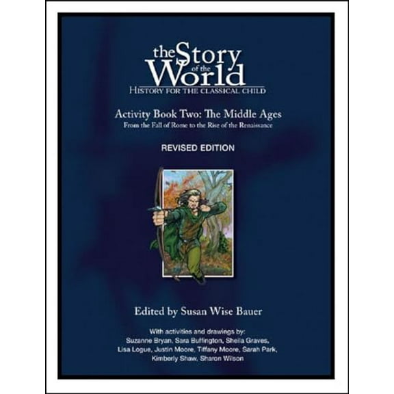 Pre-Owned Story of the World, Vol. 2 Activity Book: History for the Classical Child: The Middle Ages (Paperback) 1933339136 9781933339139