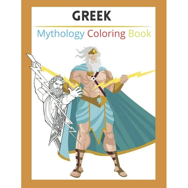Download Greek Mythology Coloring Book A Wonderful Coloring Book For Adults With Goddesses Mythological Creatures And The Legendary Heroes Of Ancient Greece Great Gift Paperback Walmart Com Walmart Com