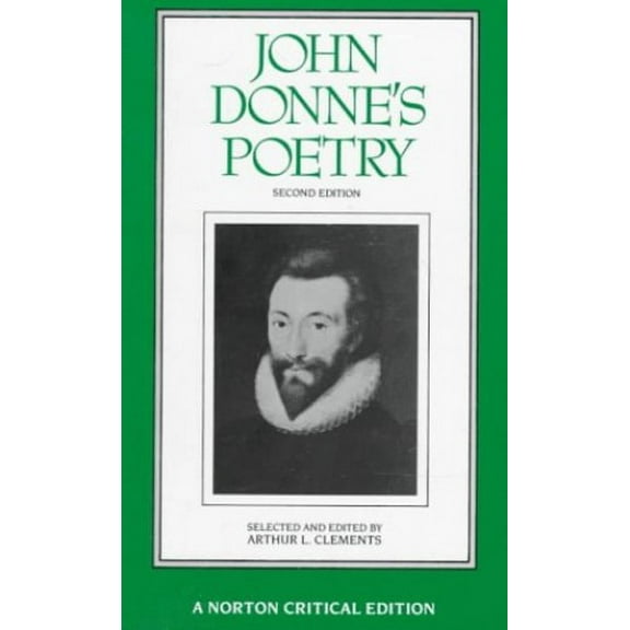 Pre-Owned John Donne's Poetry (Norton Critical Editions), 9780393960624, 0393960625, Paperback, 2 edition