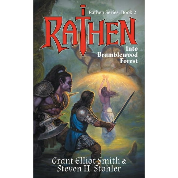 Rathen Rathen: Into Bramblewood Forest, Book 2, (Paperback)