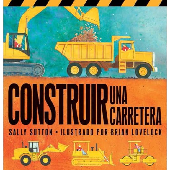 Pre-Owned Construir una Carretera (Board book) 0763664944 9780763664947