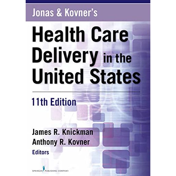 Pre-Owned Jonas and Kovner's Health Care Delivery in the United States (Paperback)