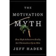 thumbnail image 1 of Motivation Myth, Jeff Haden Couverture Rigide, 1 of 2
