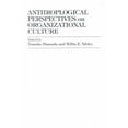 thumbnail image 2 of Anthropological Perspectives On Organizational Culture, 2 of 2