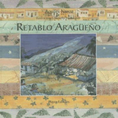 Pre-Owned Retablo Aragueno: Poema de Aquiles Nazoa (An Aragueno Christmas Story: A Poem by Aquiles Nazoa) (Playco's Best Collection) (Spanish Edition) (Hardcover) 9806437039 9789806437036