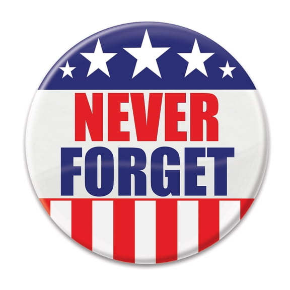 Never Forget Button, 2", (6/Pkg)