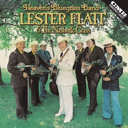 Lester Flatt & the Nashville Grass - Heaven's Bluegrass Band - Music & Performance - CD