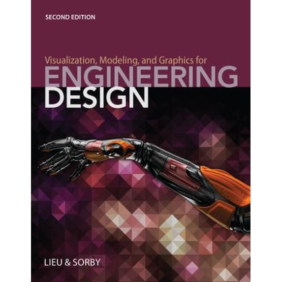 Pre-Owned Visualization, Modeling, and Graphics for Engineering Design (Hardcover) 1285172957 9781285172958