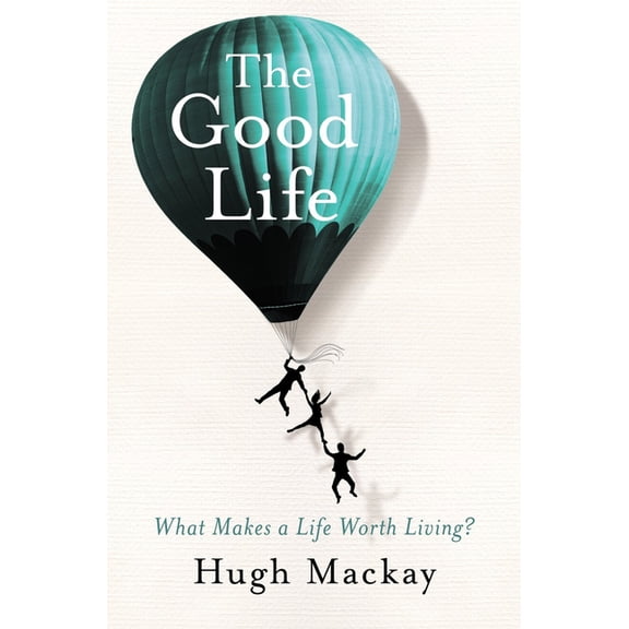 The Good Life (Paperback)