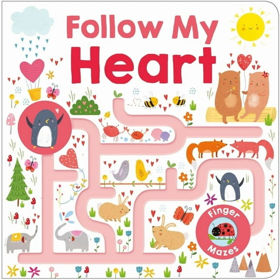 Follow Me Maze Books: Follow My Heart, (Board Book)