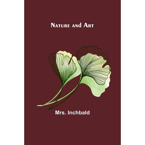 Nature and Art, (Paperback)