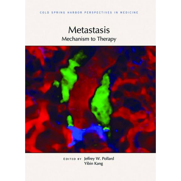 Perspectives Cshl Metastasis: Mechanism to Therapy, (Hardcover)