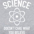 thumbnail image 3 of CafePress - Science Doesn't Care What You Believe In Long Slee - Womens Baseball Tee, 3 of 4