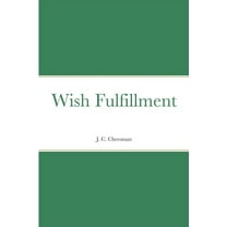 Wish Fulfillment, (Paperback)