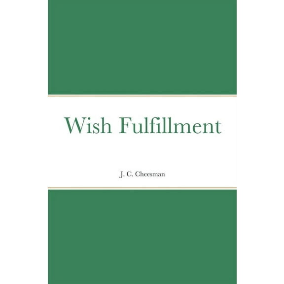 Wish Fulfillment, (Paperback)