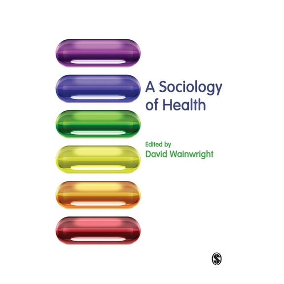 A Sociology of Health, (Hardcover)