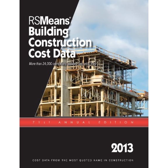 Pre-Owned RSMeans Building Construction Cost Data 2013, 9781936335565, 1936335565, Paperback, 71 edition