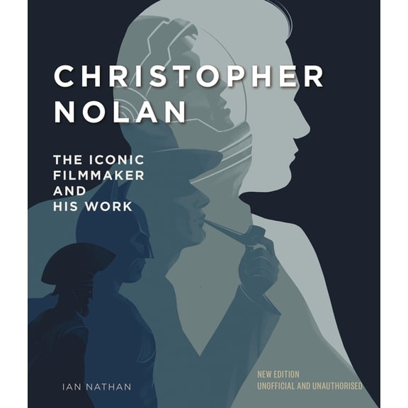 Iconic Filmmakers Christopher Nolan: The Iconic Filmmaker and His Work, (Hardcover)