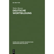Sammlung Kurzer Grammatiken Germanischer Deutsche Wortbildung, Book 5, (Hardcover)