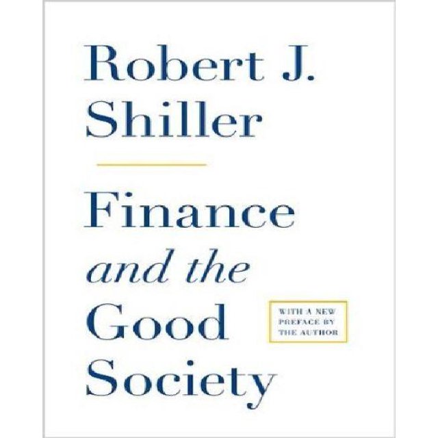 Finance and the Good Society (New in Paperback)