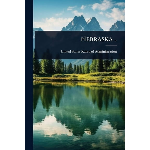 Nebraska .., (Paperback)