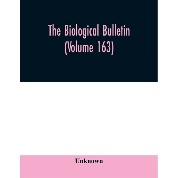 The Biological bulletin (Volume 163), (Paperback)