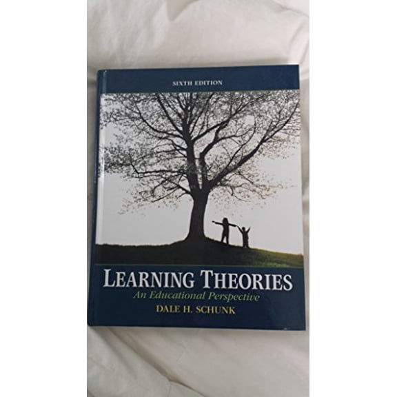 Pre-Owned Learning Theories: An Educational Perspective (6th Edition) (Hardcover) 0137071957 9780137071951