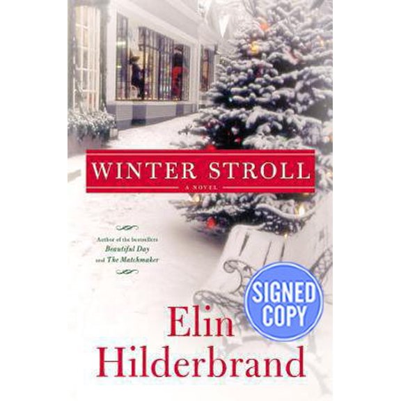 Pre-Owned Winter Stroll - Autographed Signed Copy, 9780316353717, 031635371X, Hardcover, Complete Numbers Starting with 1, 1st Ed edition