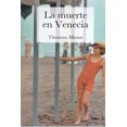 thumbnail image 1 of LA MUERTE EN VENECIA EDICIONES ASAP THOMAS MANN, 1 of 2