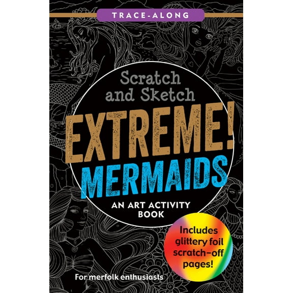 Scratch & Sketch Extreme! Mermaids, (Spiral-Bound)