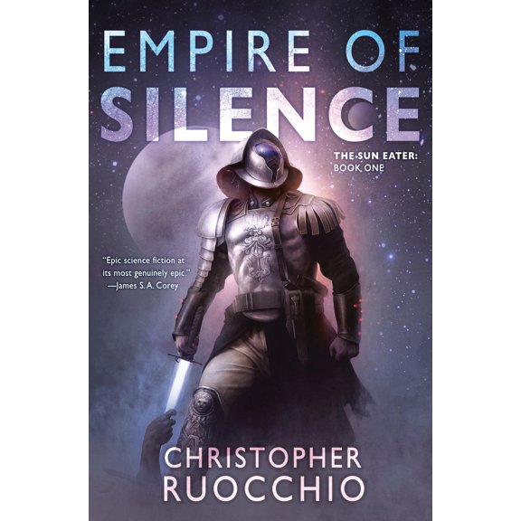 Pre-Owned Empire of Silence: The Sun Eater: Book One, 9780756419264, 0756419263, Paperback,