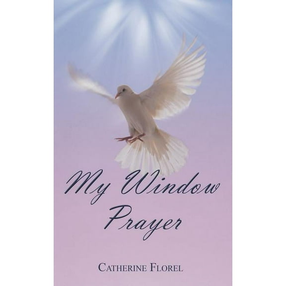 My Window Prayer (Paperback)