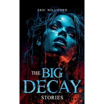 The Big Decay, (Paperback)