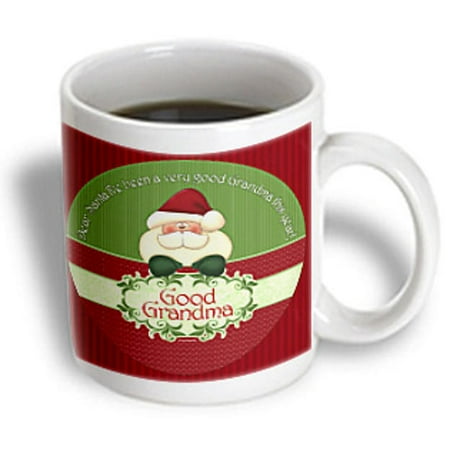- 3dRose Santa I Have Been a Very Good Grandma This Year in Red and Green, Ceramic Mug, 15-ounce